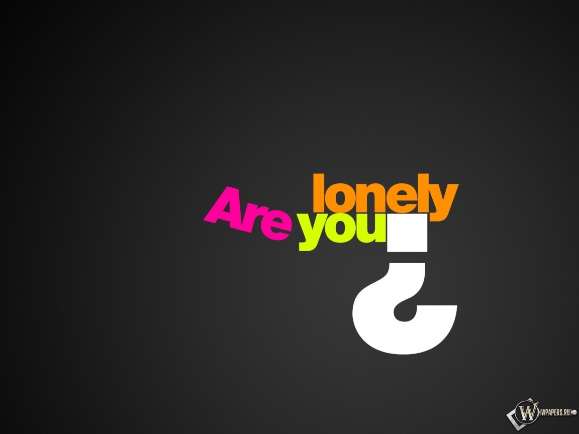 You lonely 1152x864