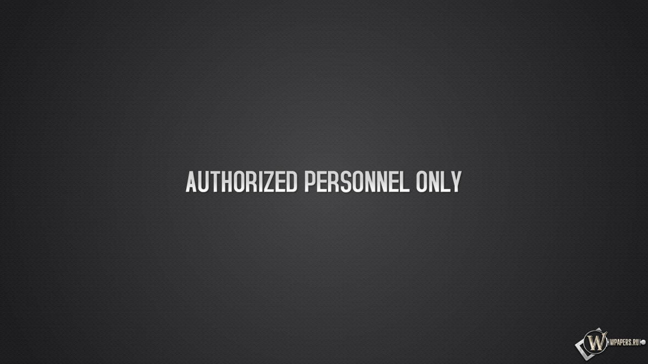 Authorized personnel only 1280x720