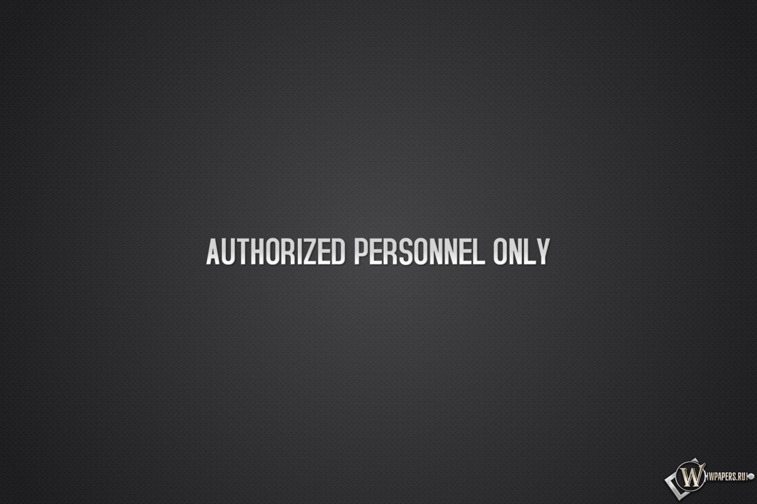 Authorized personnel only 1500x1000