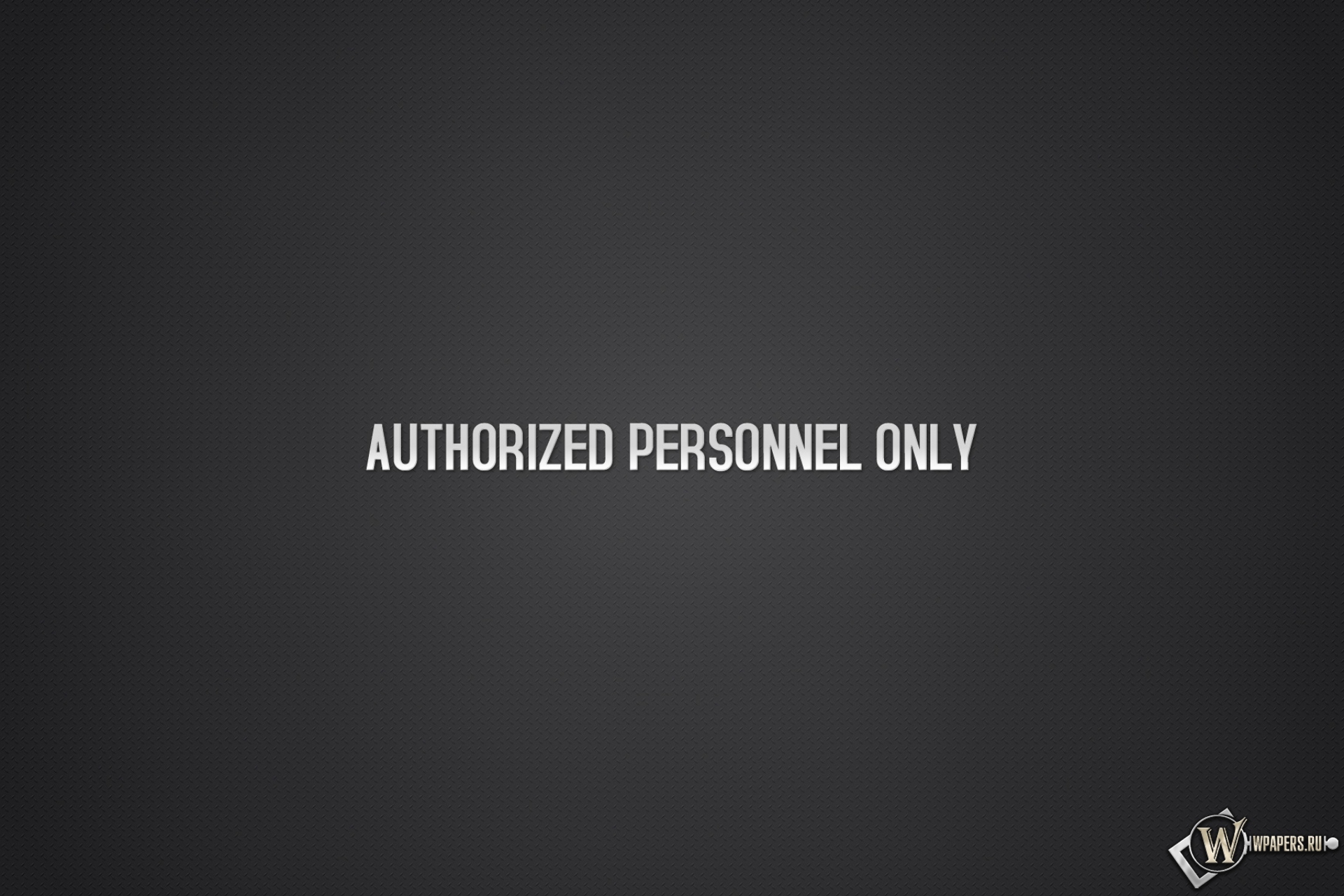 Authorized personnel only 1920x1280