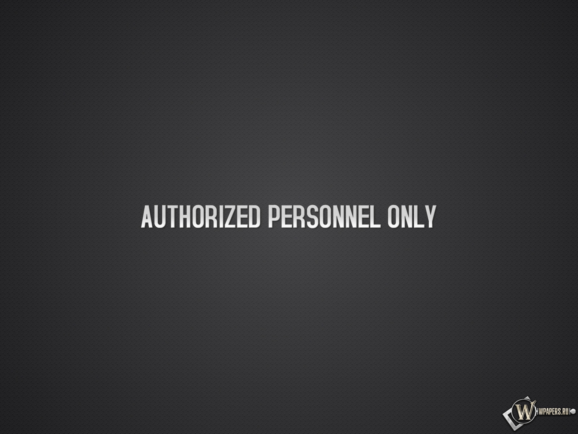 Authorized personnel only 1920x1440