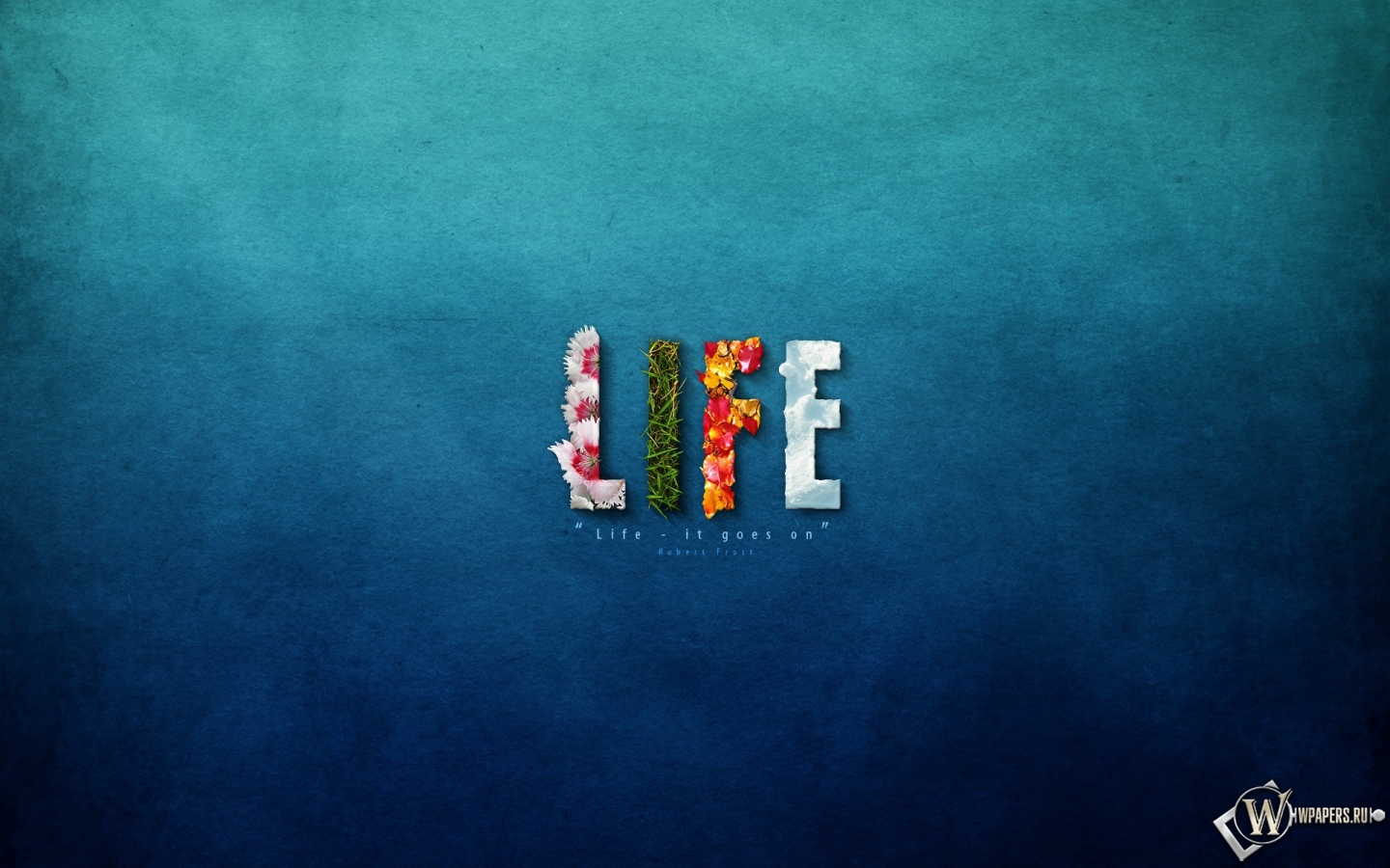 Life Goes On 1440x900