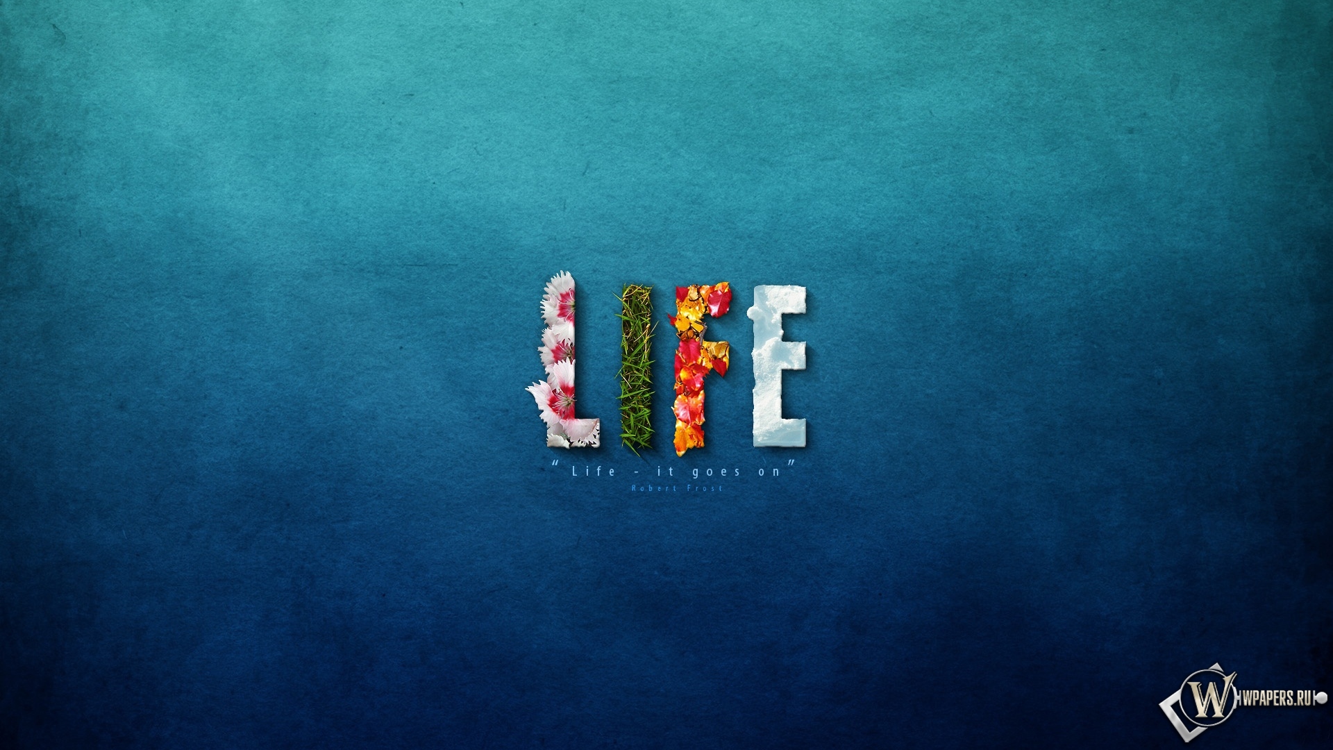 Life Goes On 1920x1080
