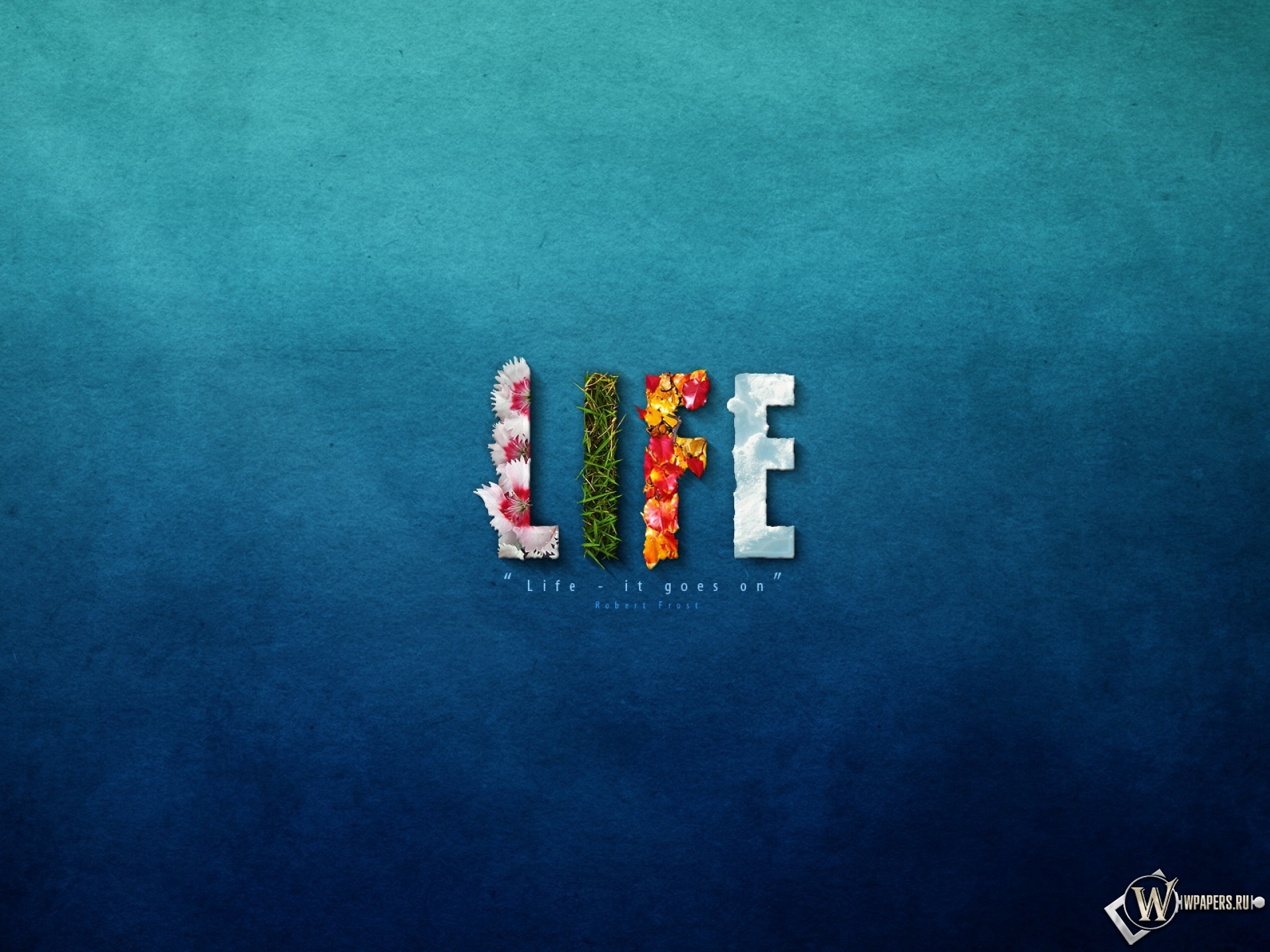 Life Goes On 1920x1440